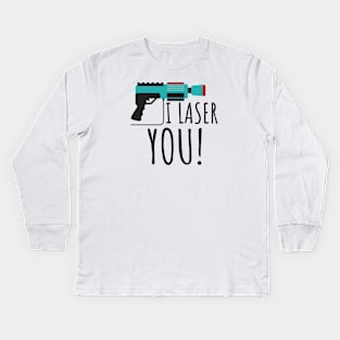 Lasertag i laser you Kids Long Sleeve T-Shirt